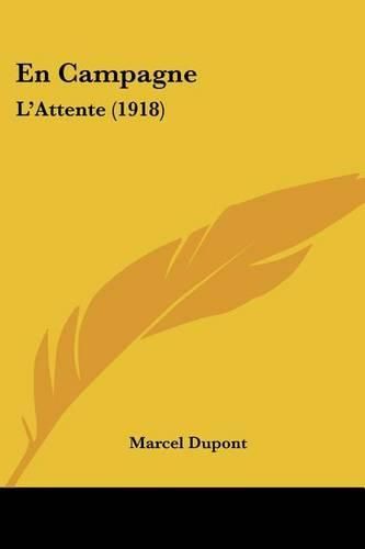 Cover image for En Campagne: L'Attente (1918)