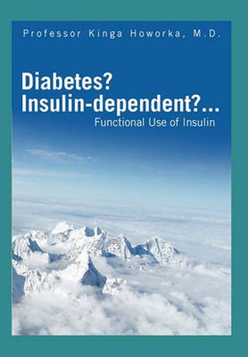 Cover image for Diabetes? Insulin-dependent?...