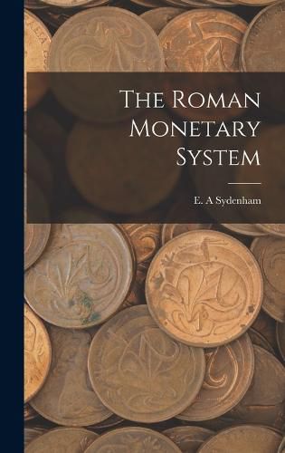 Cover image for The Roman Monetary System