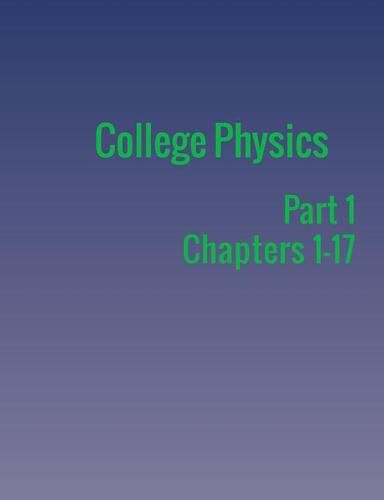 Cover image for College Physics: Part 1