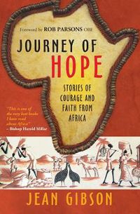 Cover image for Journey of Hope: Gripping stories of courage and faith from Africa