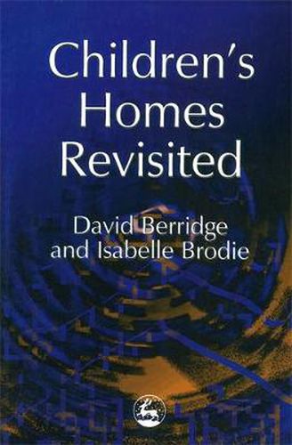 Cover image for Children's Homes Revisited