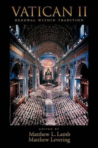 Vatican II: Renewal within Tradition