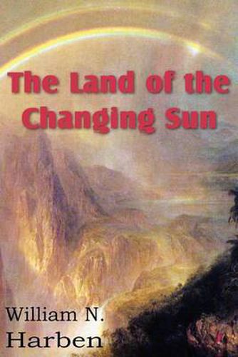 Cover image for The Land of the Changing Sun