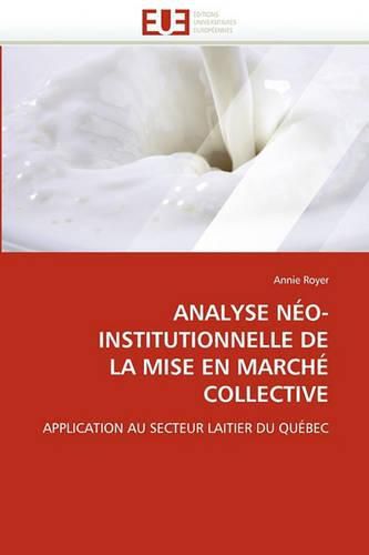 Cover image for Analyse N O-Institutionnelle de La Mise En March Collective