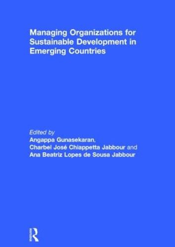 Cover image for Managing Organizations for Sustainable Development in Emerging Countries