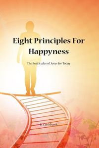 Cover image for Eight Principles for Happiness