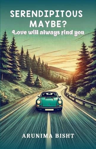 Cover image for SERENDIPITOUS MAYBE? Love will always find you