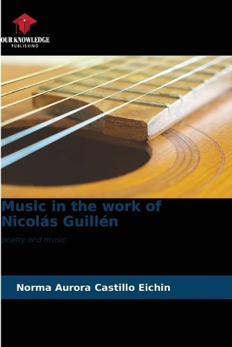 Music in the work of Nicolas Guillen