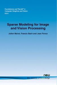 Cover image for Sparse Modeling for Image and Vision Processing