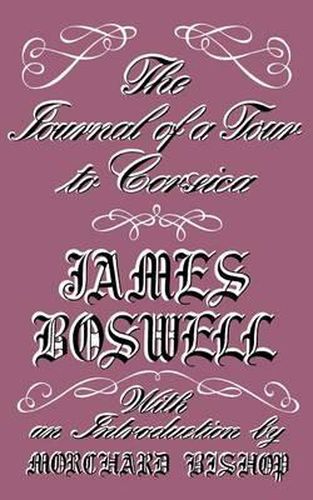 Cover image for The Journal of a Tour to Corsica and Memoirs of Pascal Paoli