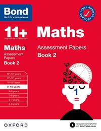 Cover image for Bond 11+ Maths Assessment Papers 9-10 Years Book 2