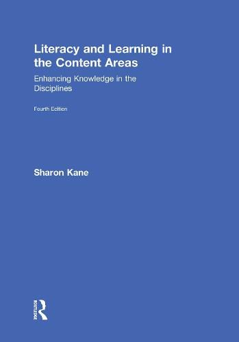 Literacy and Learning in the Content Areas: Enhancing Knowledge in the Disciplines