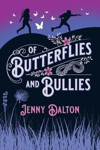 Cover image for Of Butterflies & Bullies