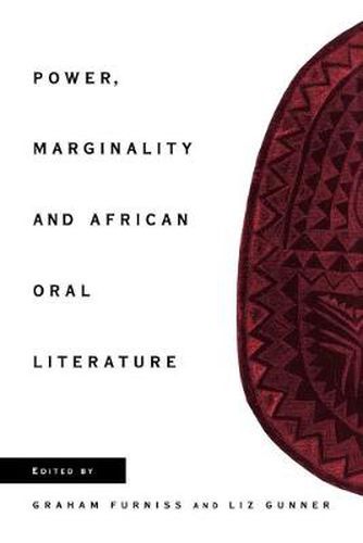 Cover image for Power, Marginality and African Oral Literature