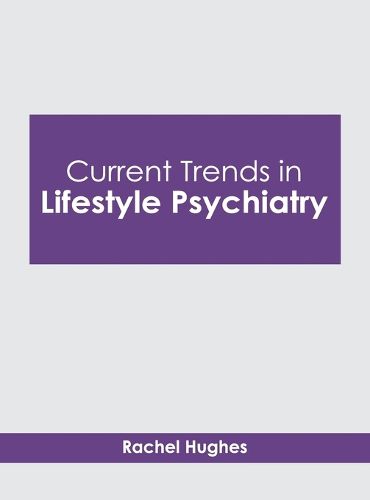 Cover image for Current Trends in Lifestyle Psychiatry