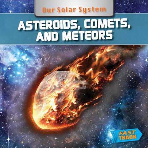 Cover image for Asteroids, Comets, and Meteors