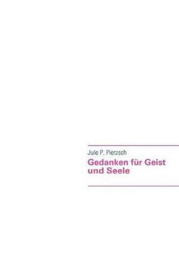 Cover image for Gedanken fur Geist und Seele: von Jule