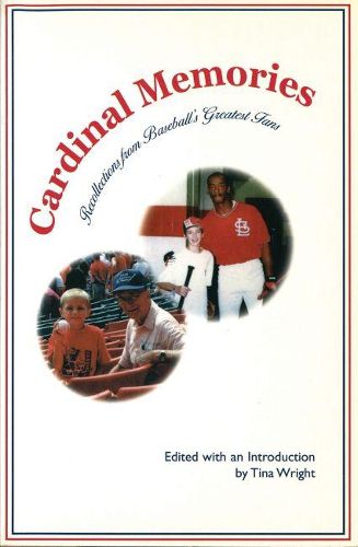 Cover image for Cardinal Memories: Recollections from Baseball's Greatest Fans