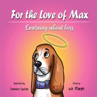 Cover image for For the Love of Max