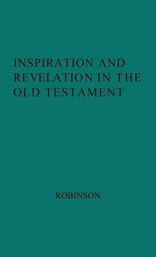 Cover image for Inspiration and Revelation in the Old Testament.