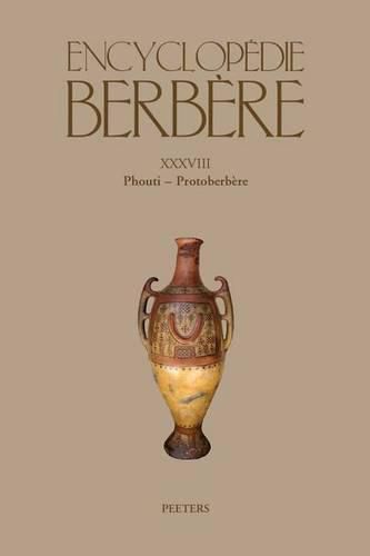 Cover image for Encyclopedie Berbere. Fasc. XXXVIII: Phouti - Protoberbere