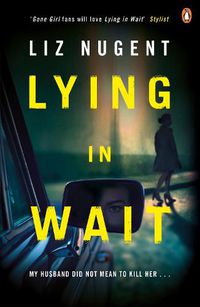 Cover image for Lying in Wait: The gripping and chilling Richard and Judy Book Club bestseller