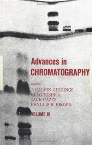 Cover image for Advances in Chromatography: Volume 19