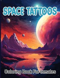 Cover image for Space Tattoos coloring book for inmates