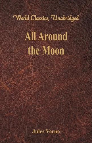 Cover image for All Around the Moon