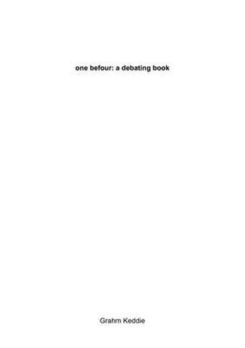 Cover image for One Befour: a Debating Book