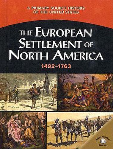 Cover image for The European Settlement of North America 1492-1763