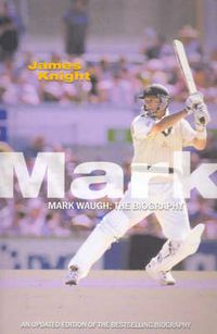 Cover image for Mark Waugh: The Biography