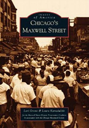 Cover image for Chicago's Maxwell Street