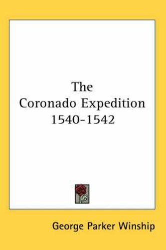 Cover image for The Coronado Expedition 1540-1542
