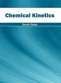 Cover image for Chemical Kinetics