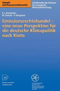 Cover image for Emissionsrechtehandel -- Eine Neue Perspektive Fur Die Deutsche Klimapolitik Nach Kioto