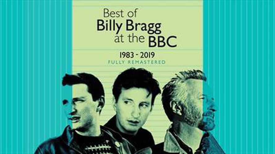 Best Of Billy Bragg At The BBC 1983-2019