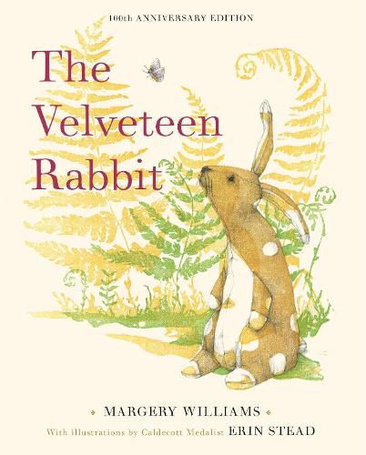 The Velveteen Rabbit: 100th Anniversary Edition