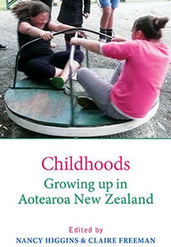 Childhoods: Growing up in Aotearoa New Zealand