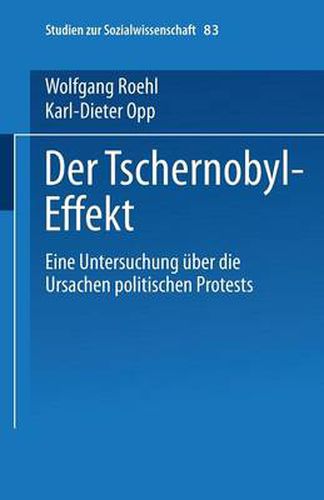 Cover image for Der Tschernobyl-Effekt: Eine Untersuchung UEber Die Ursachen Politischen Protests