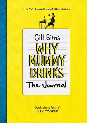 Cover image for Why Mummy Drinks: The Journal