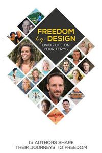 Cover image for Freedom by Design: Living Life on Your Terms