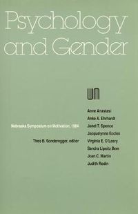 Cover image for Nebraska Symposium on Motivation, 1984, Volume 32: Psychology and Gender