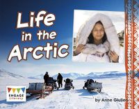 Cover image for Life in the Arctic