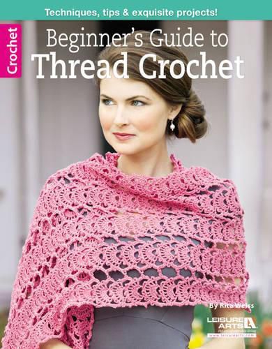 Cover image for Beginner's Guide to Thread Crochet