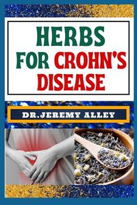 Cover image for Herbs for Crohn's Disease