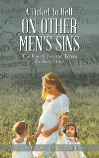 Cover image for A Ticket to Hell: On Other Men's Sins