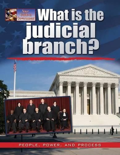 What Is the Judicial Branch?