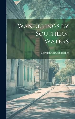 Cover image for Wanderings by Southern Waters